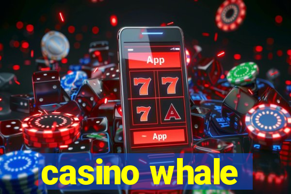 casino whale